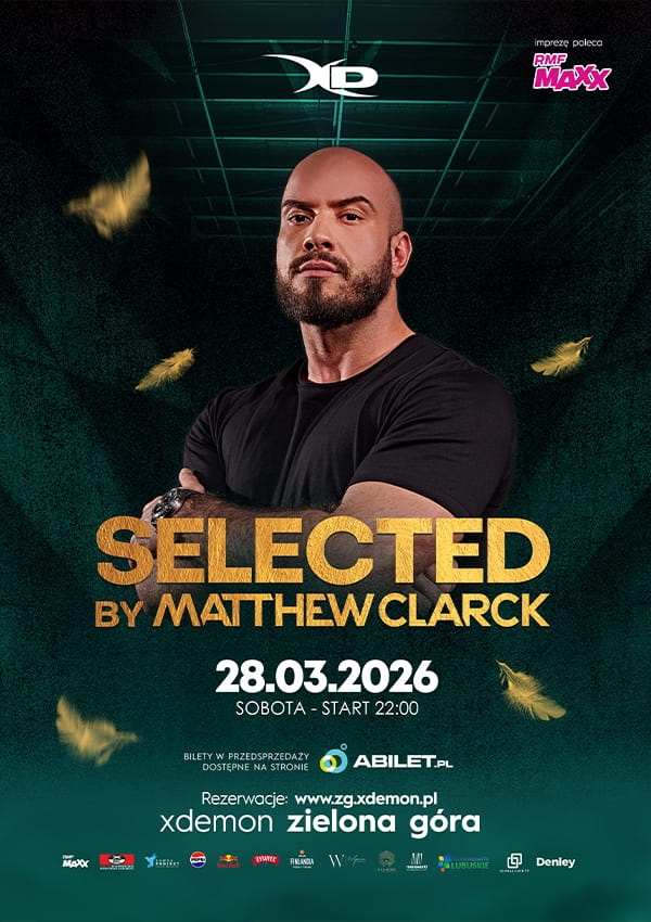 Bilety Selected by Matthew Clarck | X-Demon Zielona Góra
