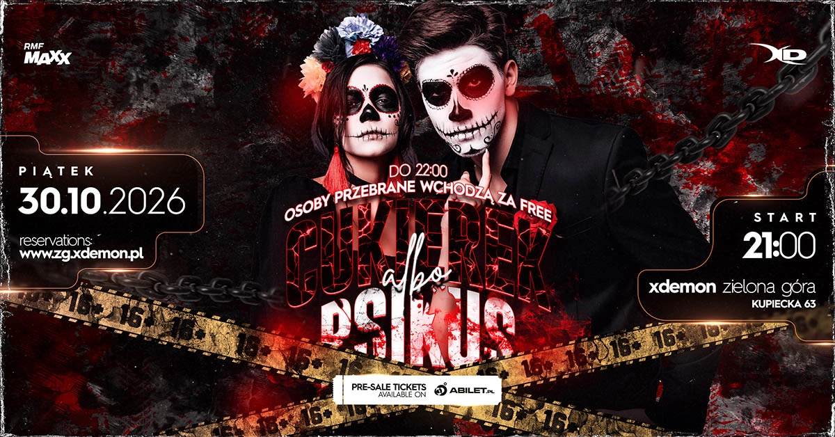 16+ CUKIEREK ALBO PSIKUS| X-Demon Zielona Góra