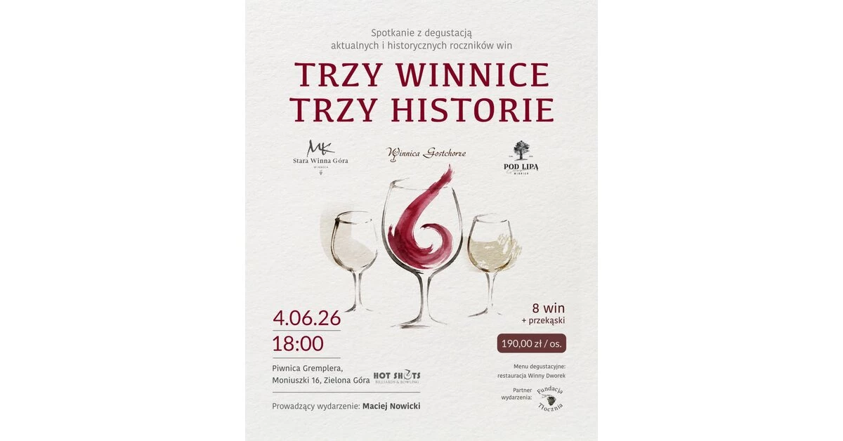 Spotkanie z degustacją win - Trzy Winnice Trzy Historie